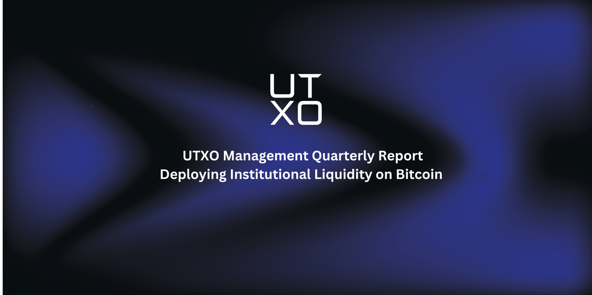 UTXO Management Quarterly Report